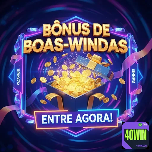 Ganhe bônus de boas-vindas e aproveite promoções exclusivas - 40win